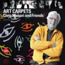 Art Carpets : Cleto Munari and Friends - Book