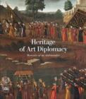 Heritage of Art Diplomacy : Memoirs of an Ambassador - Book