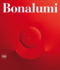 Agostino Bonalumi : Catalogo Ragionato - Book