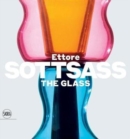 Ettore Sottsass: The Glass - Book