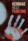 Kerouac: Beat Painting - Book