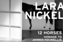 Lara Nickel (Multi-lingual edition) : 12 Horses – Homage to Jannis Kounellis - Book