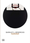 Barkley L. Hendricks : Basketball Paintings (Vol. 3) - Book