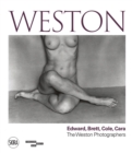 Weston : Edward, Brett, Cole, Cara A Dynasty of Photographers - Book