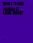 I Wanna Be An Influencer (Bilingual edition) - Book