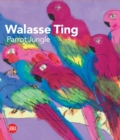 Walasse Ting: Parrot Jungle - Book