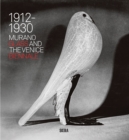 Murano Glass and the Venice Biennale : 1912-1930 - Book