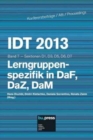 Idt 2013 Band 7 Lerngruppenspezifik in Daf, Daz, Dam : Sektionen D1, D3, D5, D6, D7 - Book