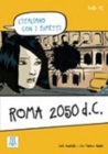 L'italiano con i fumetti : Roma 2050 d.C. - Book