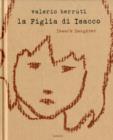 La Figlia di Isacco : Isaac's Daughter - Book