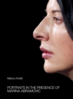 Marco Anelli: Portraits in the Presence of Marina Abramovic - Book