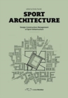 Sport Architecture: Design Construction Management of Sport Infrastructure - Book