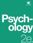 Psychology 2e : (Official Print Version, paperback, B&W, 2nd Edition): 2nd Edition - Book
