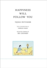 Happiness Will Follow You (Second Edition) - Book