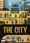 Pop Up Above Below: The City - Book