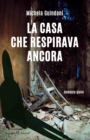 La casa che respirava ancora - Book