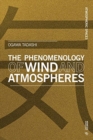 The Phenomenology of Wind and Atmospheres - Book