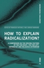 How to Explain Radicalization? : Comparing the Drivers of Far-Right, Far-Left, Separatism and Religious Extremism - Book
