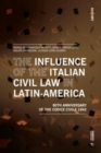 The Influence of the Italian Civil Law in Latin-America : The Eightieth Anniversary of the Codice Civile 1942 - Book