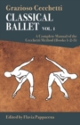 Classical Ballet - Vol.1 : A Complete Manual of the Cecchetti Method - Book