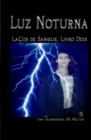 Luz Noturna (Lacos de Sangue, Livro Dois) - Book