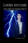 Lumiere nocturne (Les Liens du Sang-Livre 2) - Book