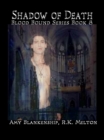Shadow Of Death (Blood Bound Book 8) - eBook