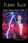 Blood Rain : Blood bound Series Book 13 - Book