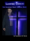Vampire Gemini : The Guardian Heart Crystal Book 6 - eBook