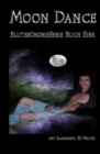 Moon Dance (Blutsbundnis-Serie Buch 1) - Book