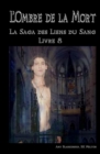 L'Ombre de la Mort : Les Liens du Sang-Livre 8 - Book
