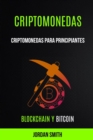 Criptomonedas : Criptomonedas para principiantes (Blockchain y Bitcoin) - Book