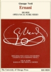 The Works of Giuseppe Verdi: the Piano-Vocal Scores : Ernani: Dramma Lirico in Four Parts by Francesco Maria Piave - Book