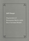 Degeneration of Riemannian metrics under Ricci curvature bounds - Book