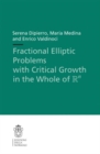 Fractional Elliptic Problems with Critical Growth in the Whole of $\R^n$ - Book