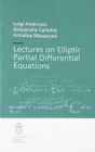 Lectures on Elliptic Partial Differential Equations - Book