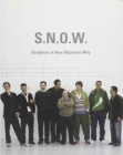 Snow : Sculpture in a Non-objective Way - Book