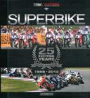 Superbike 25 Exciting Years - Book