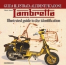 Lambretta : Illustrated Guide to the Identification - Book