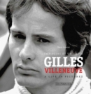 Gilles Villeneuve : Immagini di una Vita / A Life in Pictures - Book