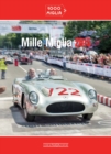 Mille Miglia 2015 : Il Libro Ufficiale/the Official Book - Book