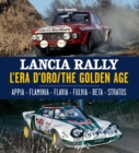 Lancia Rally : The Golden Age - Book