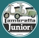 Lambreta Junior 50, 100, 125 : History, models and documents - Book