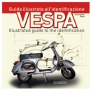 Vespa : Illustrated guide to the identification - Book
