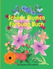 Schoene Blumen Farbung Buch - Book