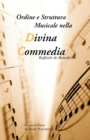 Ordine E Struttura Musicale Nella Divina Commedia - Book