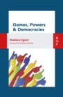 Games, Power and Democracies - Book