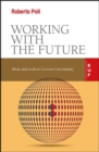 Working with the Future - eBook
