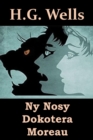 Ny Nosy Dokotera Moreau : The Island of Doctor Moreau, Malagasy edition - Book