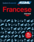 Quaderno di esercizi FRANCESE intermedi : Cahier d'excercices Francais pour Italiens intermediaire - Book